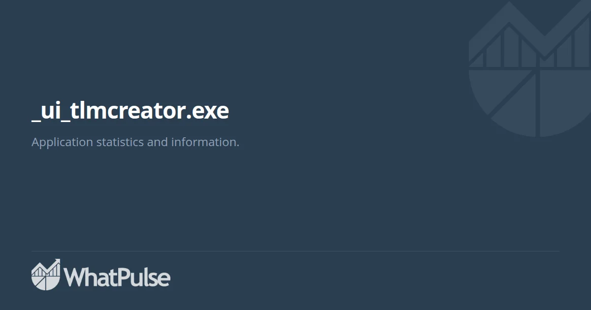 _ui_tlmcreator.exe Application Statistics | WhatPulse: Track and ...