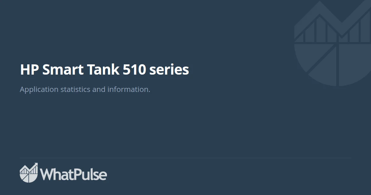HP Smart Tank 510 series Application Statistics | WhatPulse: Track and ...