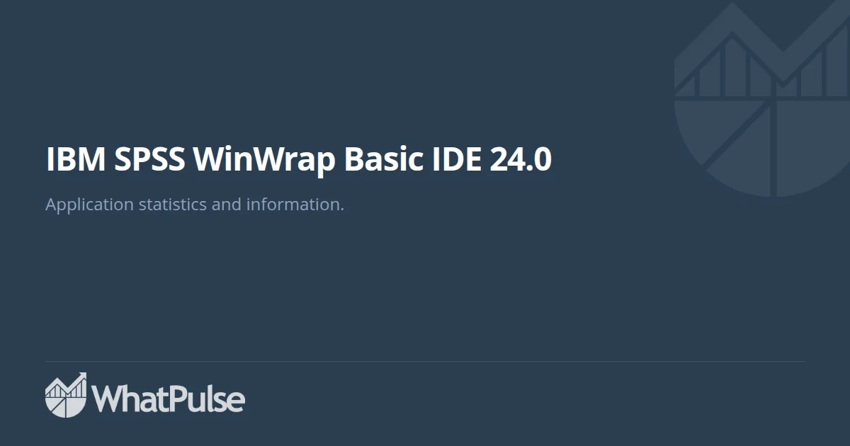 IBM SPSS WinWrap Basic IDE 24.0 Application Statistics | WhatPulse ...