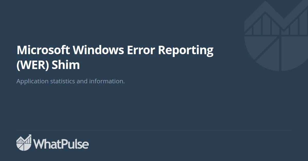 Microsoft Windows Error Reporting (WER) Shim Application Statisti ...