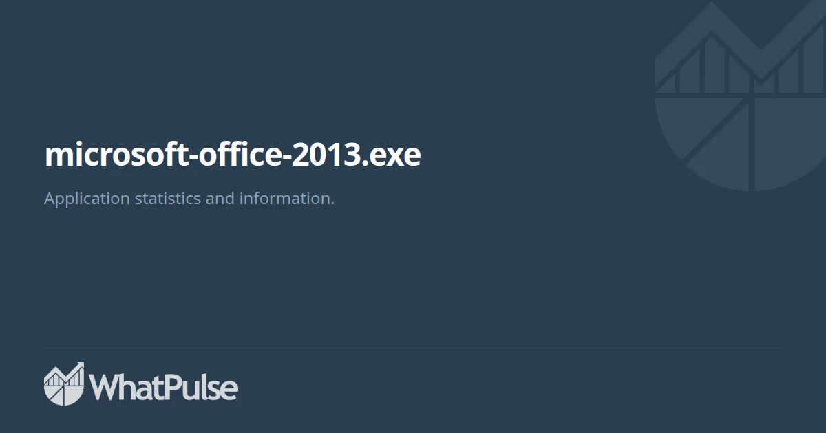microsoft-office-2013.exe Application Statistics | WhatPulse: Track and ...