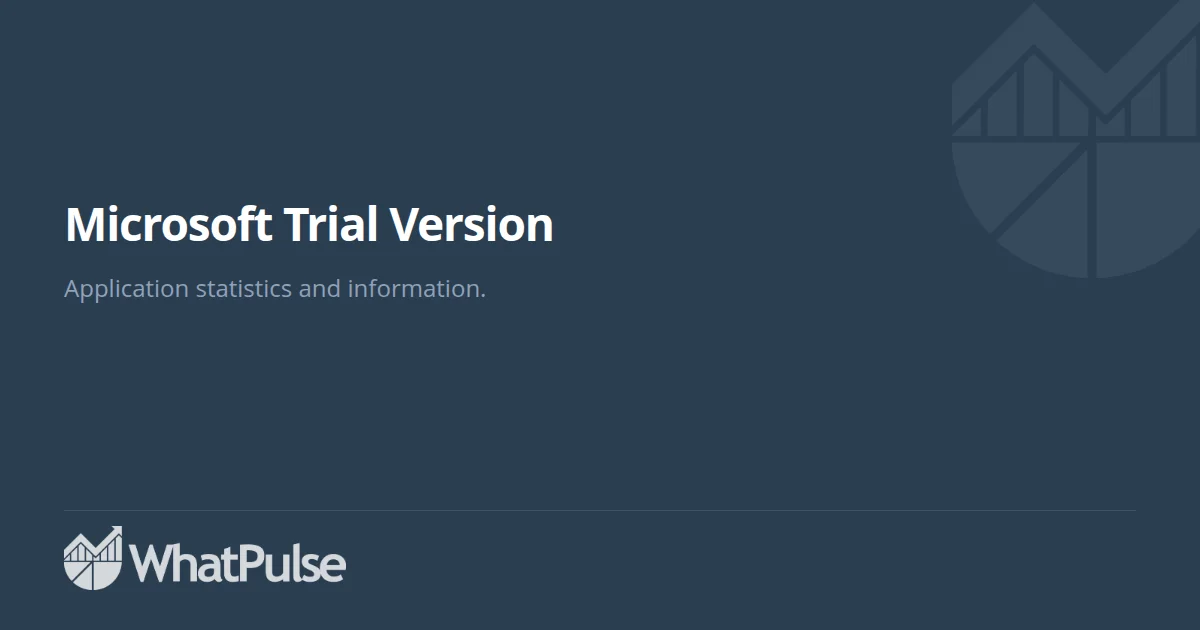 Microsoft Trial Version Application Statistics | WhatPulse: Track and ...