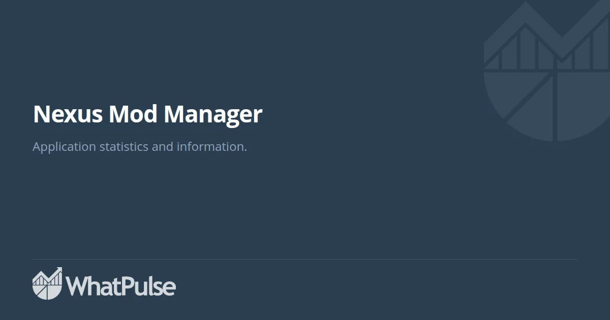 Nexus Mod Manager Application Statistics | WhatPulse: Track and analyze ...