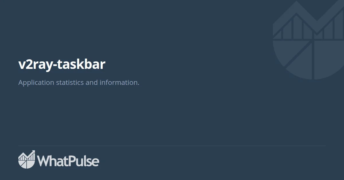 v2ray-taskbar Application Statistics | WhatPulse: Track and analyze ...