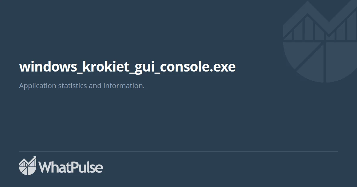 windows_krokiet_gui_console.exe Application Statistics | WhatPulse ...