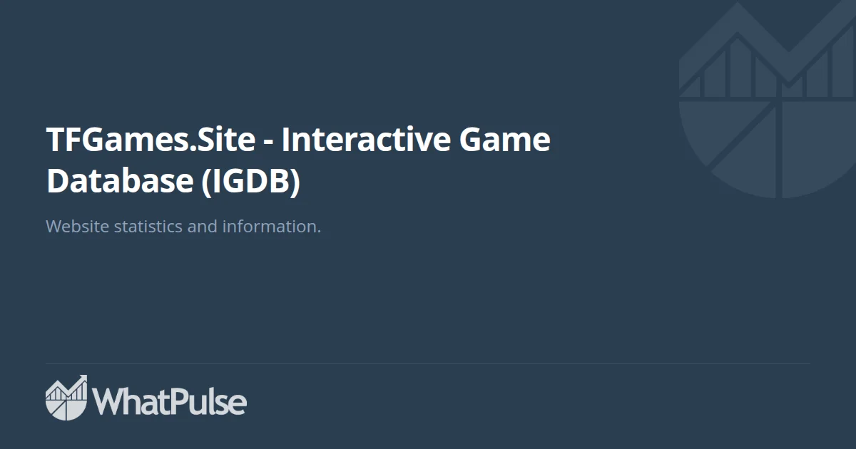 TFGames.Site - Interactive Game Database (IGDB) Website Statistic ...